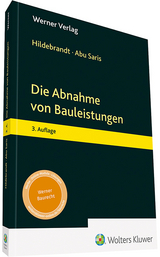 Die Abnahme von Bauleistungen - Hildebrandt, Thomas; Abu Saris, Amneh