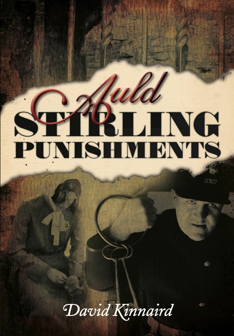 Auld Stirling Punishments - David Kinnaird