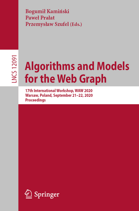 Algorithms and Models for the Web Graph - 