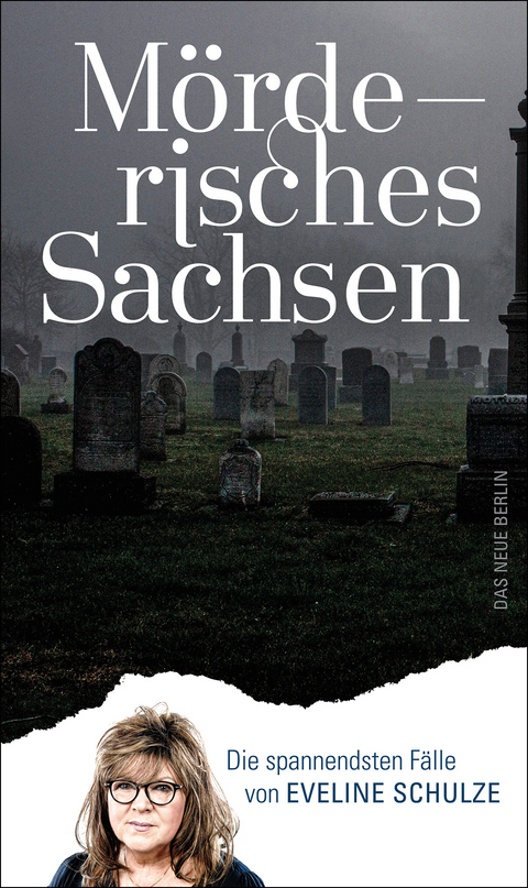 Mörderisches Sachsen - Eveline Schulze