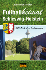 Fußballheimat Schleswig-Holstein - Alexander Schäfer