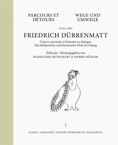 Wege und Umwege mit Friedrich Dürrenmatt Band 1 - Friedrich Dürrenmatt