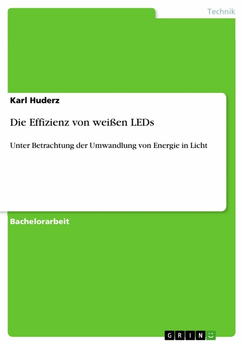 Die Effizienz von weißen LEDs - Karl Huderz