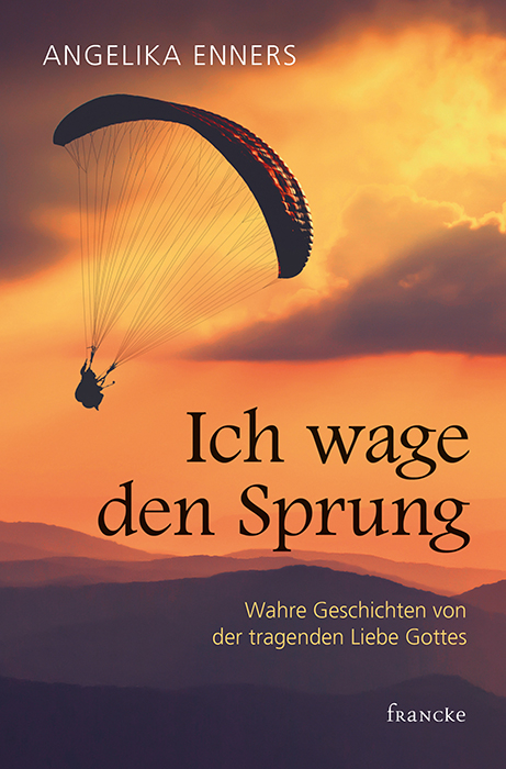 Ich wage den Sprung - Angelika Enners