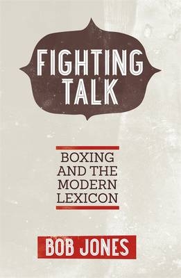 Fighting Talk -  Bob Jones
