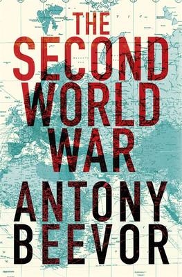 Second World War -  Antony Beevor
