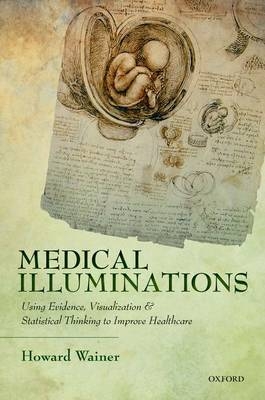 Medical Illuminations -  Howard Wainer