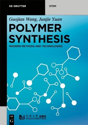 Polymer Synthesis - Guojian Wang, Junjie Yuan