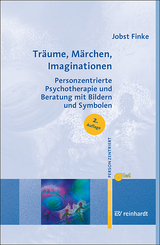 Träume, Märchen, Imaginationen - Finke, Jobst; Gesellschaft für Personzentrierte Psychotherapie und Beratung e.V. (GwG) Bundesgeschäftsstelle