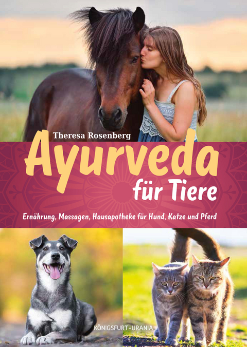 Ayurveda für Tiere - Theresa Rosenberg