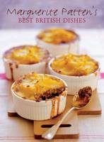 Marguerite Patten's Best British Dishes -  Marguerite Patten