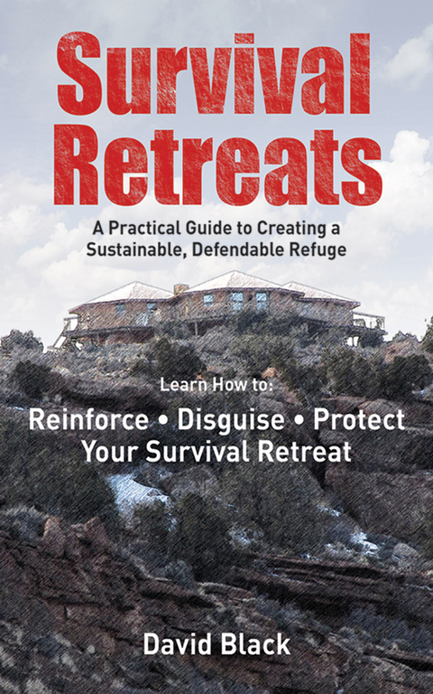 Survival Retreats -  David Black