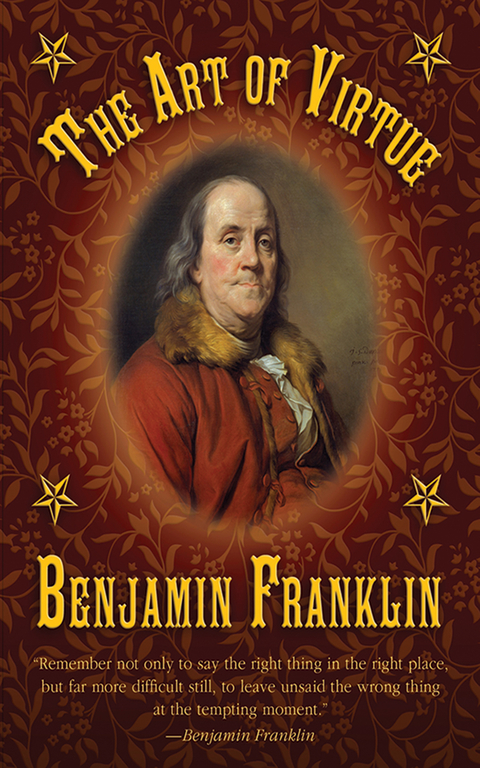 Art of Virtue -  Benjamin Franklin