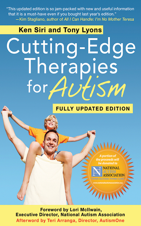 Cutting-Edge Therapies for Autism 2011-2012 -  Tony Lyons,  Ken Siri