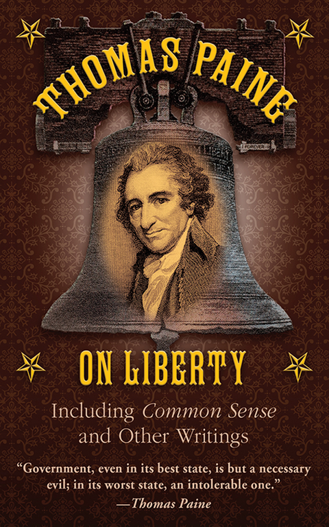 Thomas Paine on Liberty -  Thomas Paine