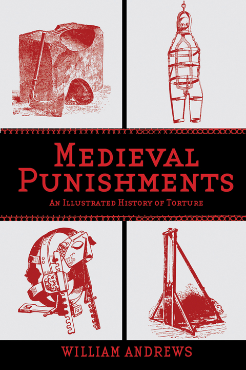 Medieval Punishments -  William Andrews