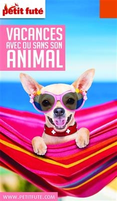 Vacances avec ou sans son animal