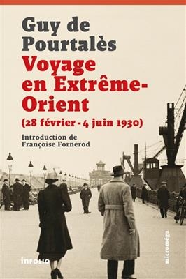 Voyage en Extrême-Orient : 28 février-4 juin 1930 - Guy de Pourtalès