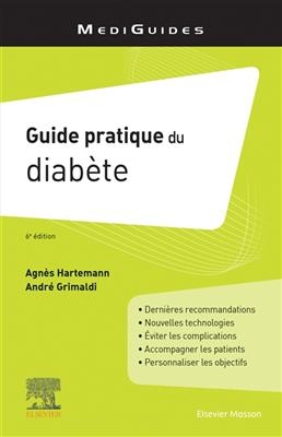Guide pratique du diabète - Agnès Hartemann-Heurtier, André Grimaldi