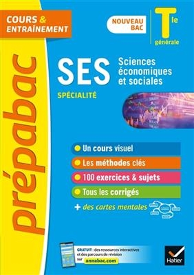 SES, sciences économiques et sociales spécialité : terminale générale : nouveau bac - Jean-Claude Drouin, Sylvain Leder, F. Porphire