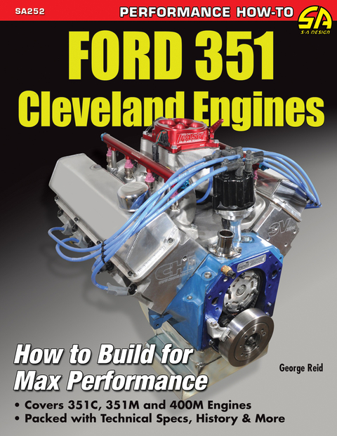 Ford 351 Cleveland Engines -  George Reid
