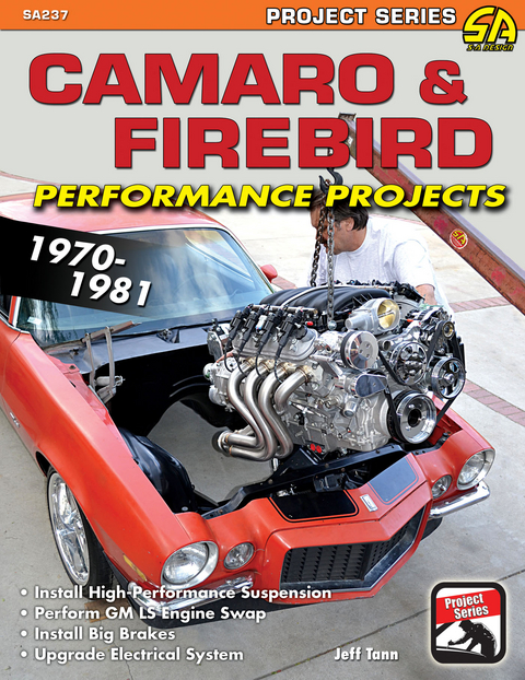 Camaro & Firebird Performance Projects: 1970-81 -  Jeff Tann