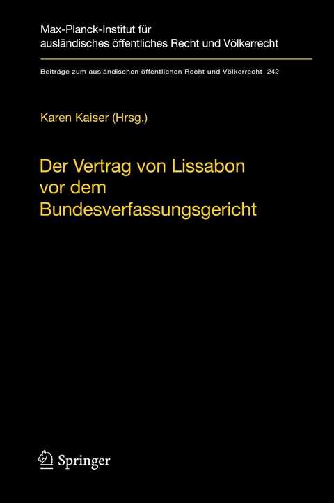 Der Vertrag von Lissabon vor dem Bundesverfassungsgericht - 