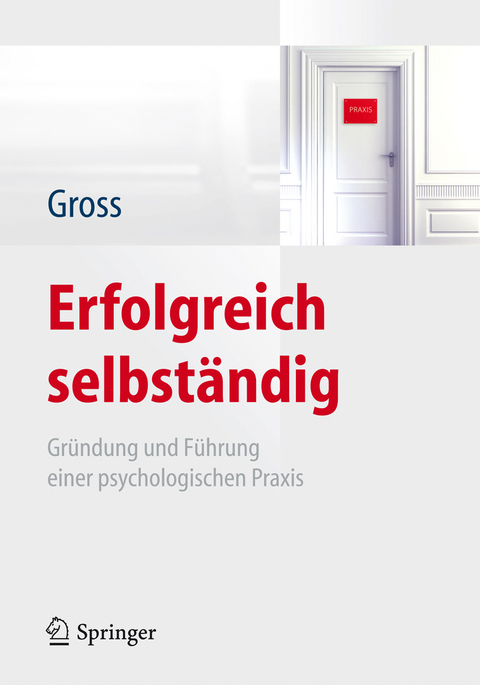 Erfolgreich selbständig - Werner Gross