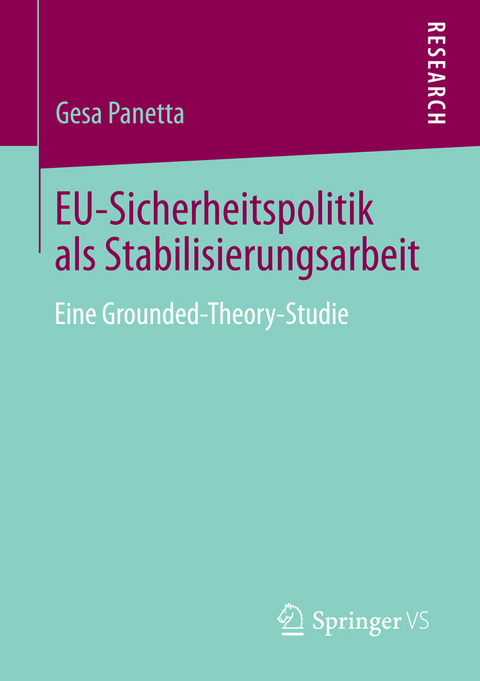 EU-Sicherheitspolitik als Stabilisierungsarbeit - Gesa Panetta