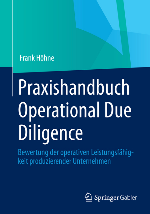 Praxishandbuch Operational Due Diligence -  Frank Höhne