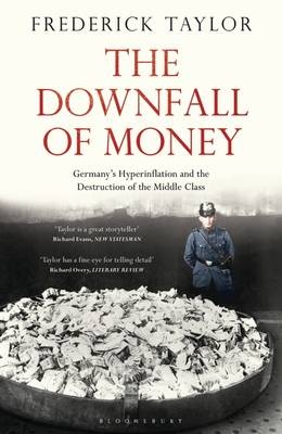The Downfall of Money -  Frederick Taylor
