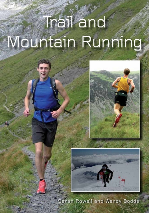 Trail and Mountain Running -  Wendy Dodds,  Sarah Rowell