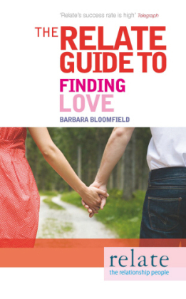 Relate Guide to Finding Love -  Barbara Bloomfield
