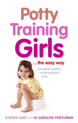 Potty Training Girls -  Simone Cave,  Caroline Fertleman
