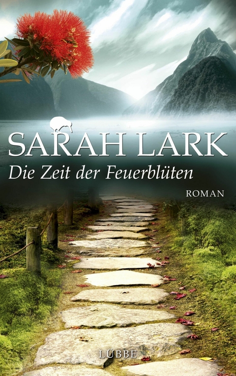 Die Zeit der Feuerblüten - Sarah Lark