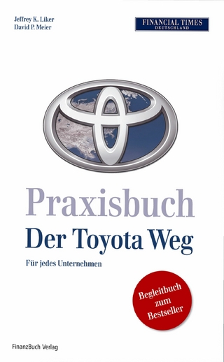 Praxisbuch Der Toyota Weg - Jeffrey K. Liker; Liker Jeffrey K.