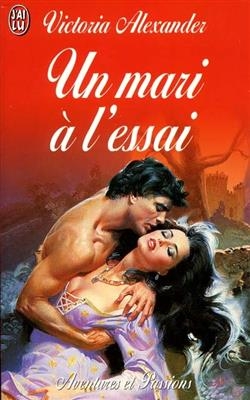 Un mari a l' essai - Victoria Alexander