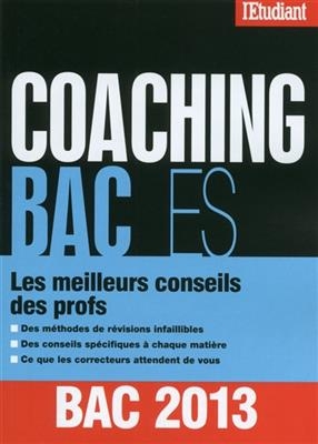 Coaching bac ES 2013 : les meilleurs conseils des profs - Isabelle Maradan