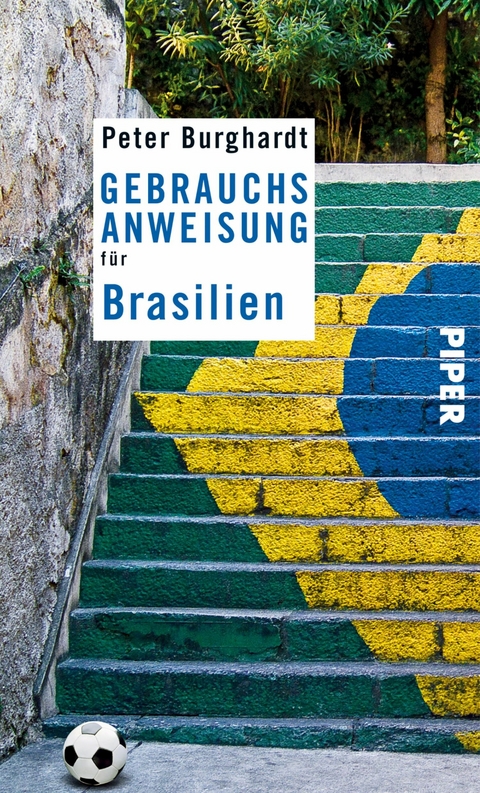 Gebrauchsanweisung für Brasilien -  Peter Burghardt