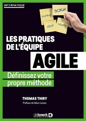 PRATIQUES DE L EQUIPE AGILE -LES- -  THIRY 1RE ED 2019