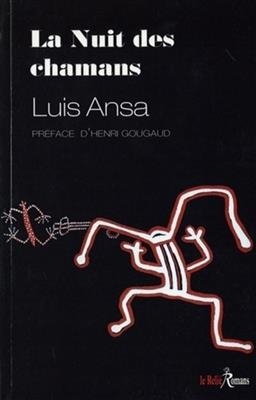 La nuit des chamans - Luis (1922-2011) Ansa