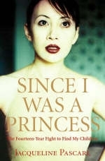 Since I Was a Princess -  Jacqueline Pascarl