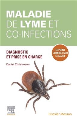 Maladie de Lyme et co-infections : diagnostic et prise en charge - Daniel Christmann