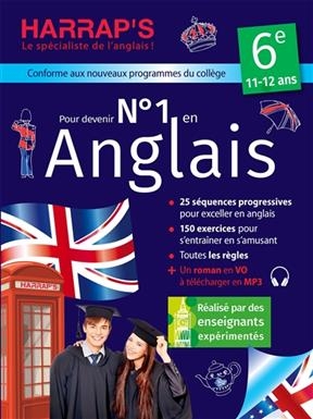 Pour devenir n° 1 en anglais 6e, 11-12 ans : conforme aux nouveaux programmes du collège - Céline Leclercq