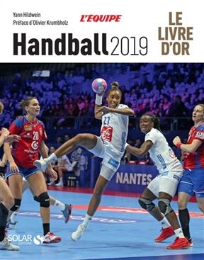 Handball 2019 : le livre d'or - Yann Hildwein