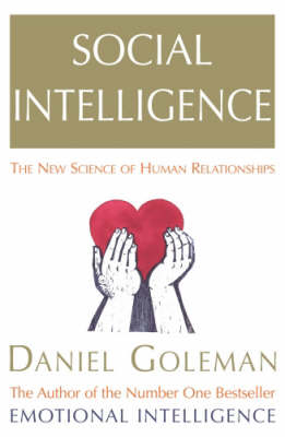 Social Intelligence -  Daniel Goleman