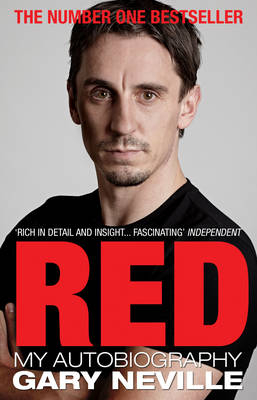 Red: My Autobiography -  Gary Neville