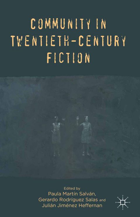 Community in Twentieth-Century Fiction - 