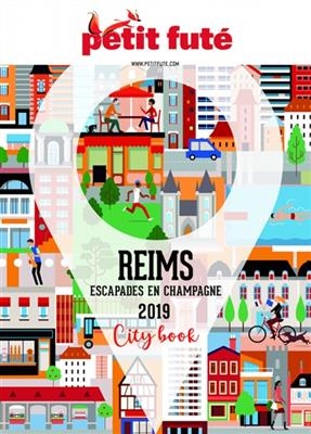 Reims : escapades en Champagne : 2019