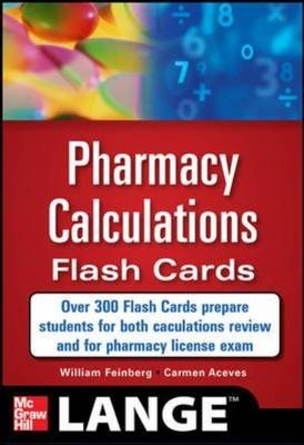 Pharmacy Calculations Flash Cards -  Carmen Aceves,  William Feinberg